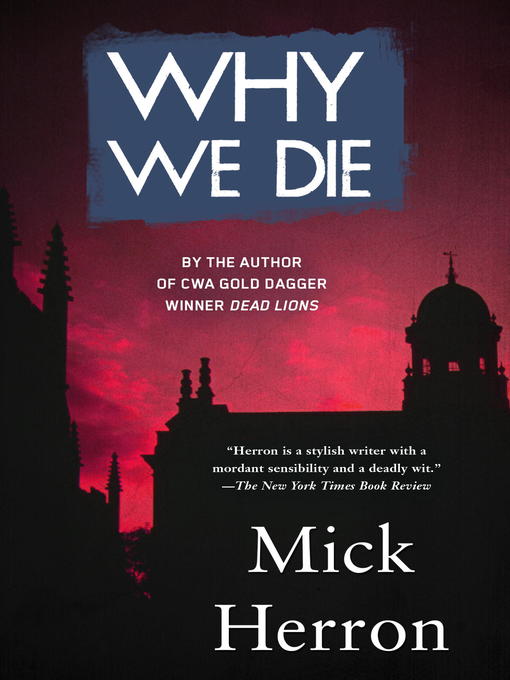 Title details for Why We Die by Mick Herron - Wait list